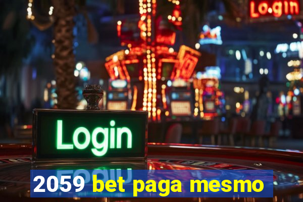 2059 bet paga mesmo